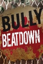 Watch Bully Beatdown Megavideo